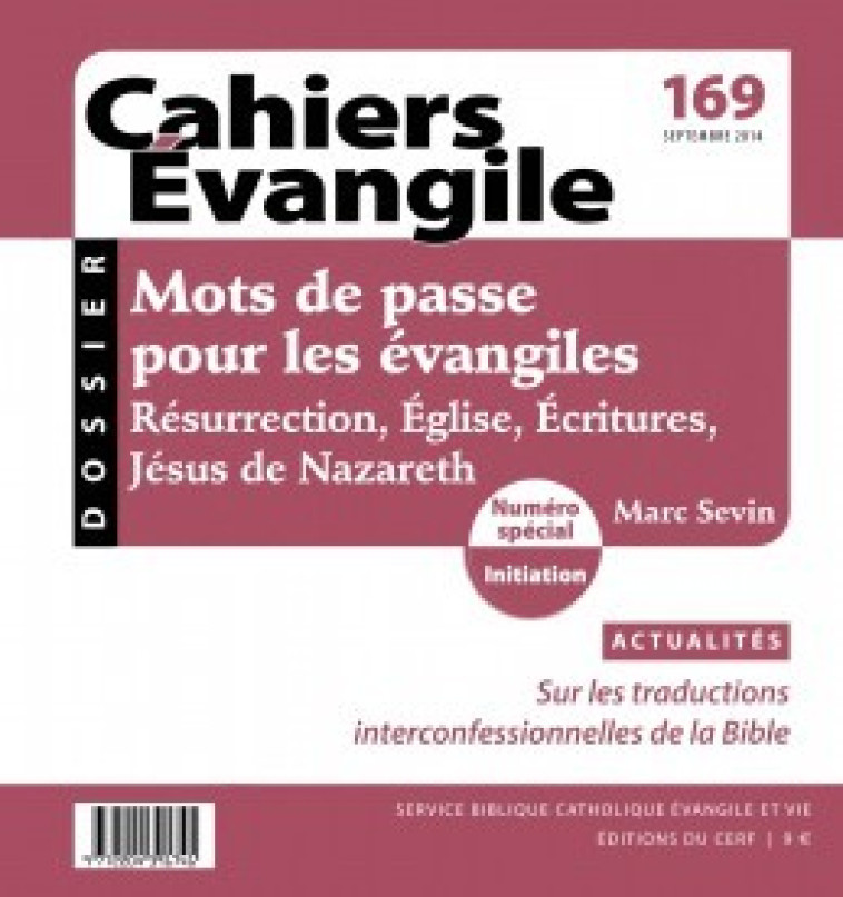 CE-169. MOTS DE PASSE POUR LES ÉVANGILES - Marc Sevin, MARC SEVIN  - CERF