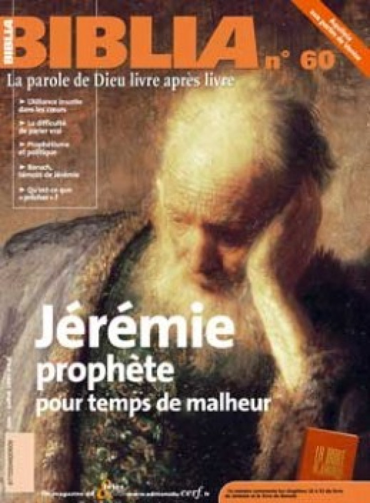 BIBLIA 60 - JEREMIE, PROPHETE POUR TEMPS DE MALHEURS - Collectif Biblia Collectif Biblia, Collectif biblia  - CERF