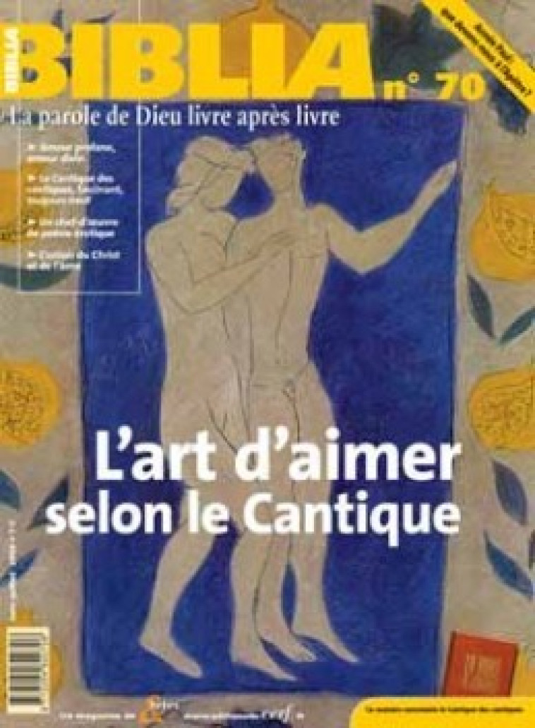 L'BIBLIA 70 - ART D'AIMER SELON LE CANTIQUE - Collectif Biblia Collectif Biblia, Berder Michel, Collectif biblia , BERDER MICHEL  - CERF