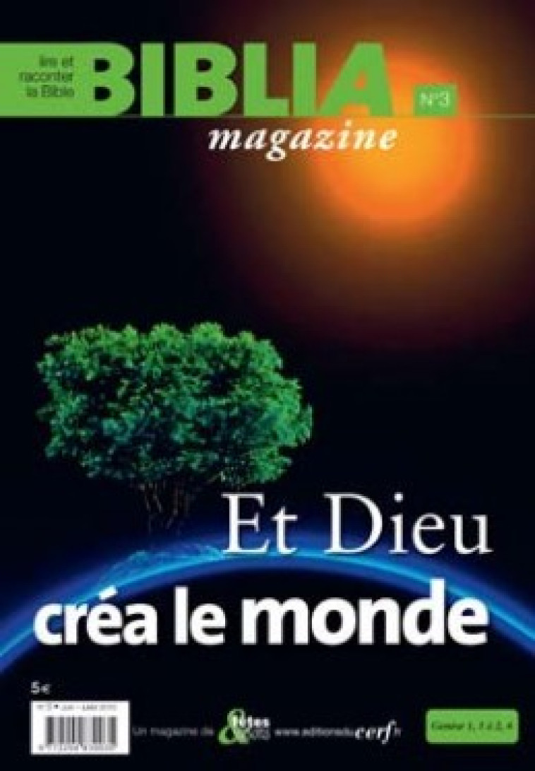 BIBLIA MAGAZINE - NUMERO 3 ET DIEU CREA LE MONDE - Collectif Biblia Collectif Biblia, Collectif biblia  - CERF