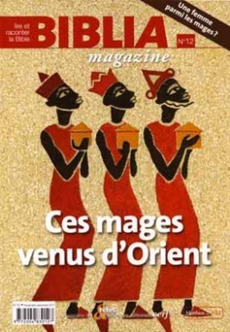 BIBLIA MAGAZINE NUMERO 12 CES MAGES VENUS D'ORIENT - Collectif Biblia Collectif Biblia, Collectif biblia  - CERF