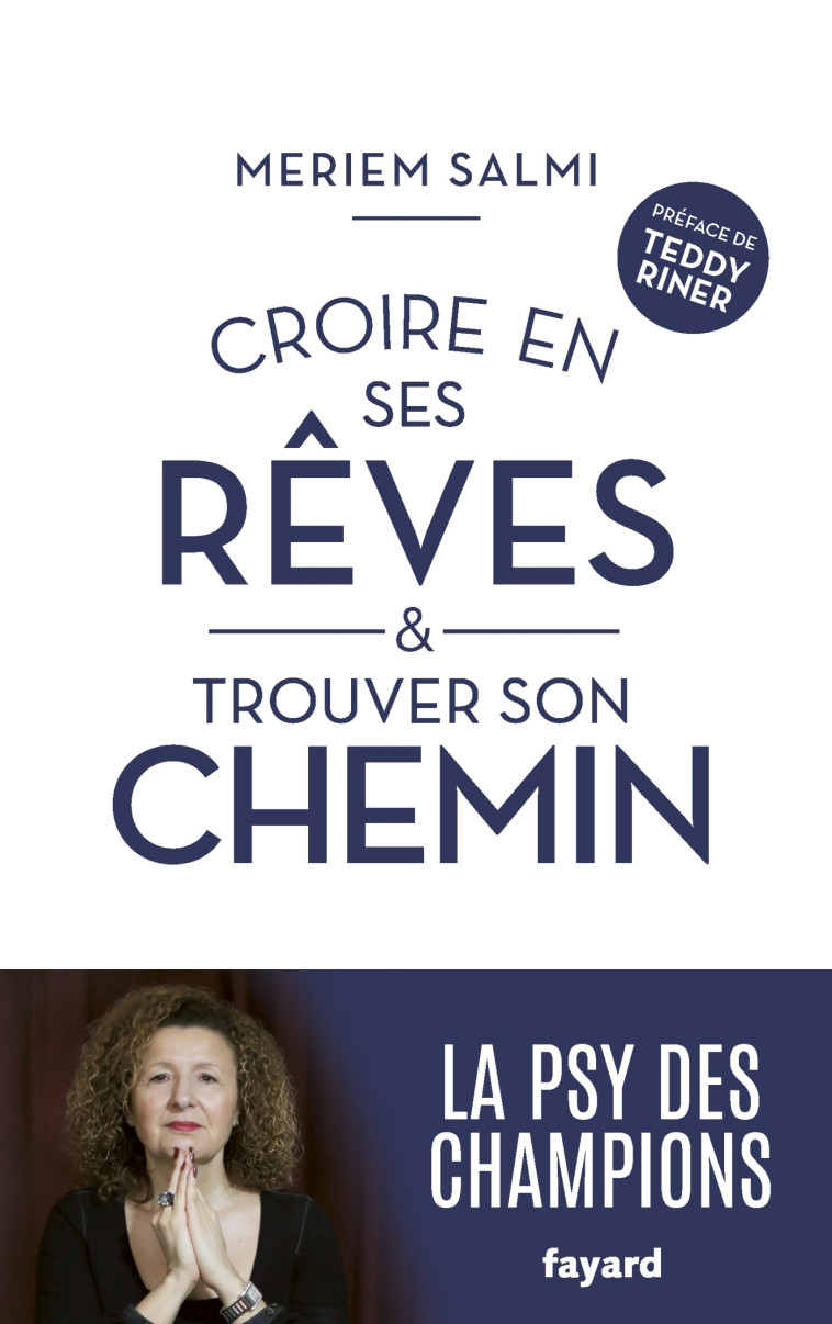 Croire en ses rêves et trouver son chemin - Salmi Meriem - FAYARD