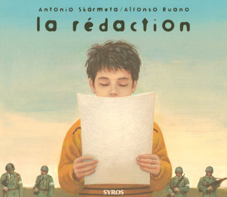 La Rédaction - Ruano Martin Alfonso, Skármeta Antonio, Ruano Alfonso - SYROS JEUNESSE