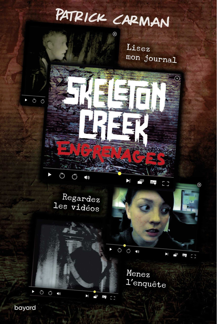 Skeleton Creek, Tome 02 - Carman Patrick, Delval Marie-Hélène - BAYARD JEUNESSE