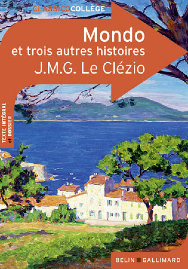 Mondo et trois autres histoires - LE CLEZIO J.M.G. - BELIN EDUCATION