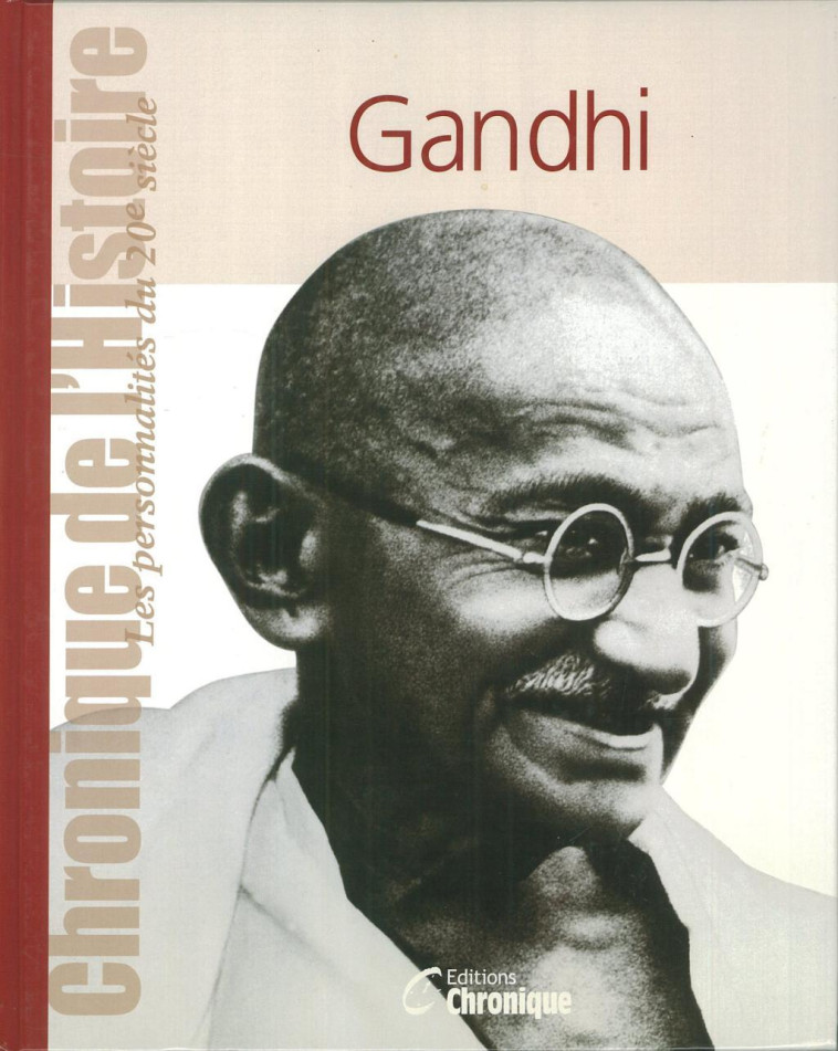 GANDHI - Editions Chronique Editions Chronique - CHRONIQUE