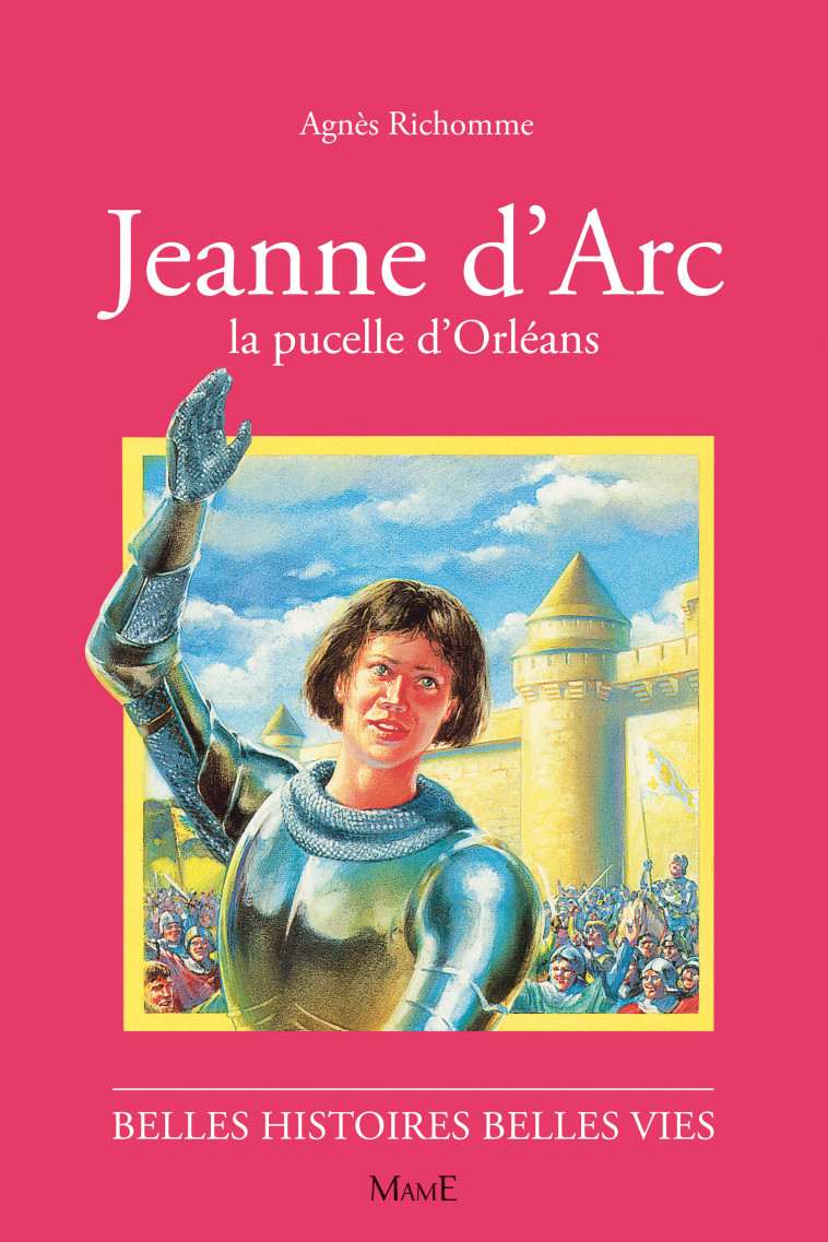 N05 Jeanne d'Arc - RICHOMME Agnès, Rigot Robert - MAME