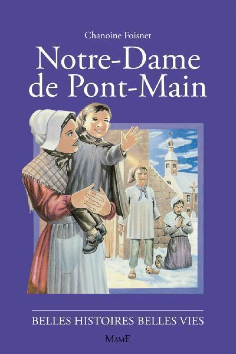 N50 Notre-Dame de Pont-Main - Foisnet Chanoine, Auger Raoul - MAME