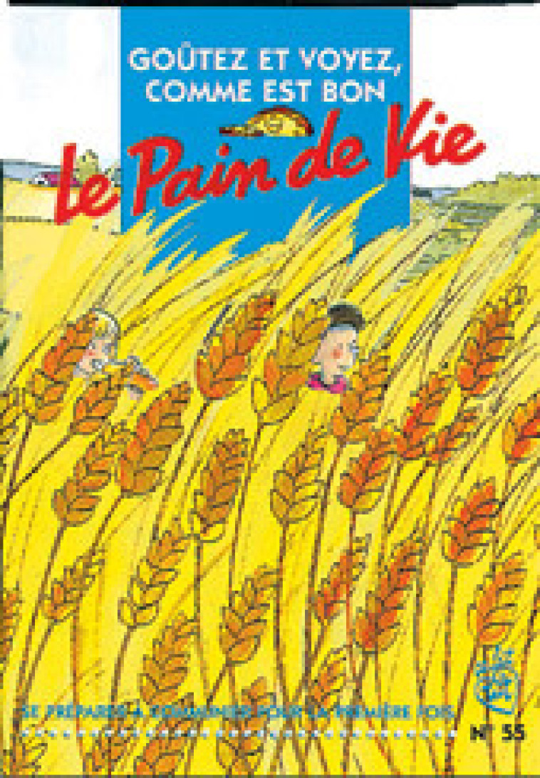 N55 Goûtez et voyez comme est bon le pain de vie - Aubree M.-T., Goldenberg F. - MAME