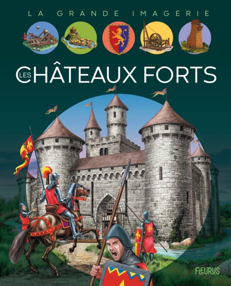 Les châteaux forts - Sagnier Christine, Agence Mia Agence Mia - FLEURUS