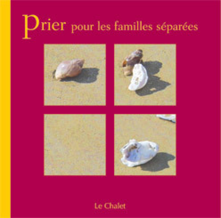 Prier pour les familles séparées - Collectif Collectif - MAME