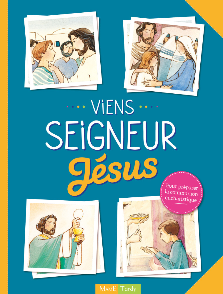 Viens Seigneur Jésus Enfant N2 - Michelin Anne - MAME