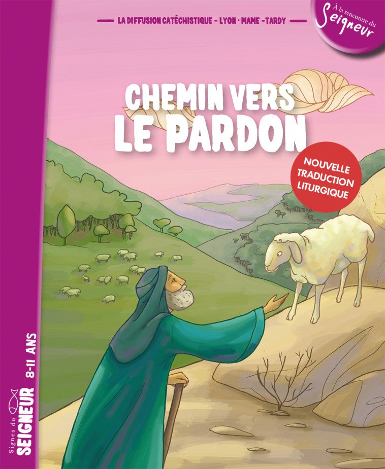 Chemin vers le pardon-enfant NE - La Diffusion Catéchistique-Lyon La Diffusion Catéchistique-Lyon - MAME