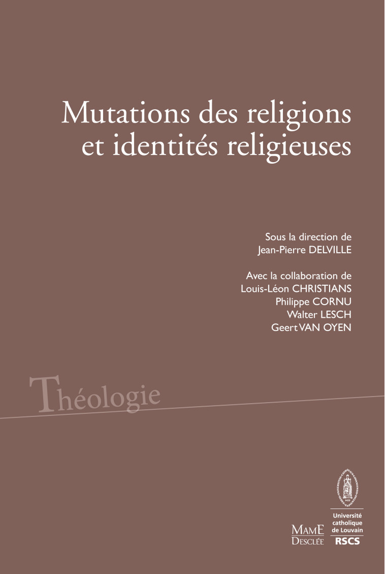 Mutations des religions et identités religieuses - Delville Jean-Pierre - MAME DESCLEE