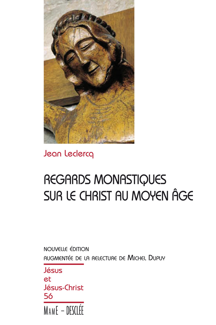 Regards monastiques sur le Christ au Moyen-Age N56 - Leclercq Jean - MAME DESCLEE