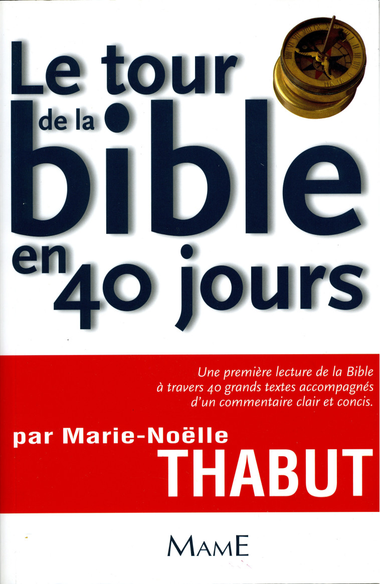 Le tour de la Bible en 40 jours - Thabut Marie-Noëlle - MAME