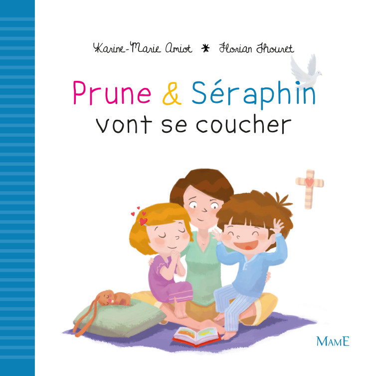 Prune et Séraphin vont se coucher - Amiot Karine-Marie, Thouret Florian - MAME