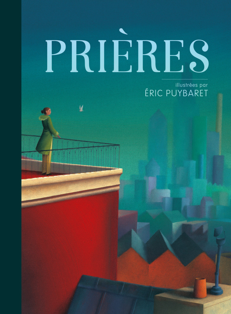 Prières, illustrées par Eric Puybaret - PUYBARET Eric - MAME