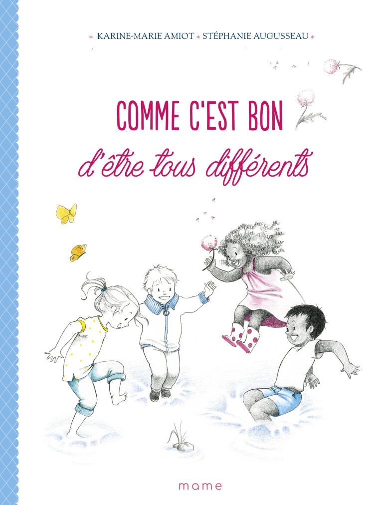 Comme c'est bon d'être tous différents - Amiot Karine-Marie, AUGUSSEAU STEPHANIE - MAME