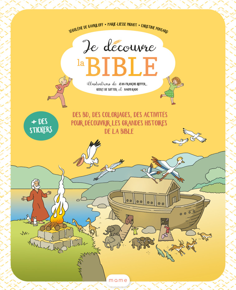 Je découvre la Bible   fichier enfant 6-8 ans - de Gavriloff Ségolène, Pignot Marie-liesse, de Sutter Geert - MAME