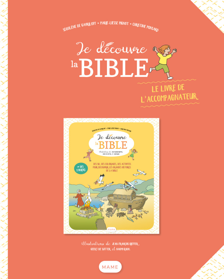 Je découvre la Bible   livre de l accompagneur - de Gavriloff Ségolène, Pignot Marie-liesse, de Sutter Geert - MAME