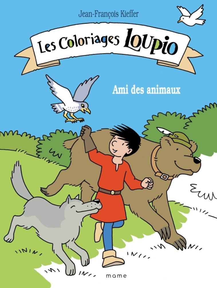 Les coloriages Loupio - Ami des animaux - Kieffer Jean-François - MAME