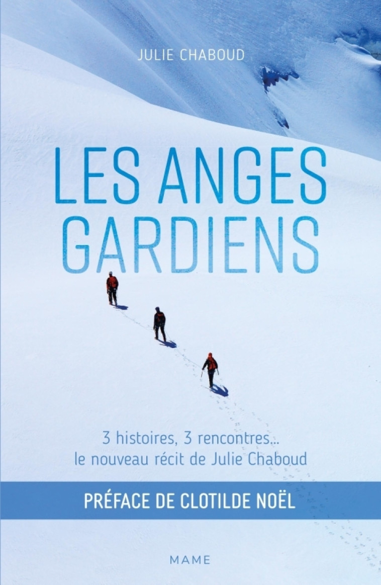 Les Anges gardiens. Récit - Chaboud Julie - MAME