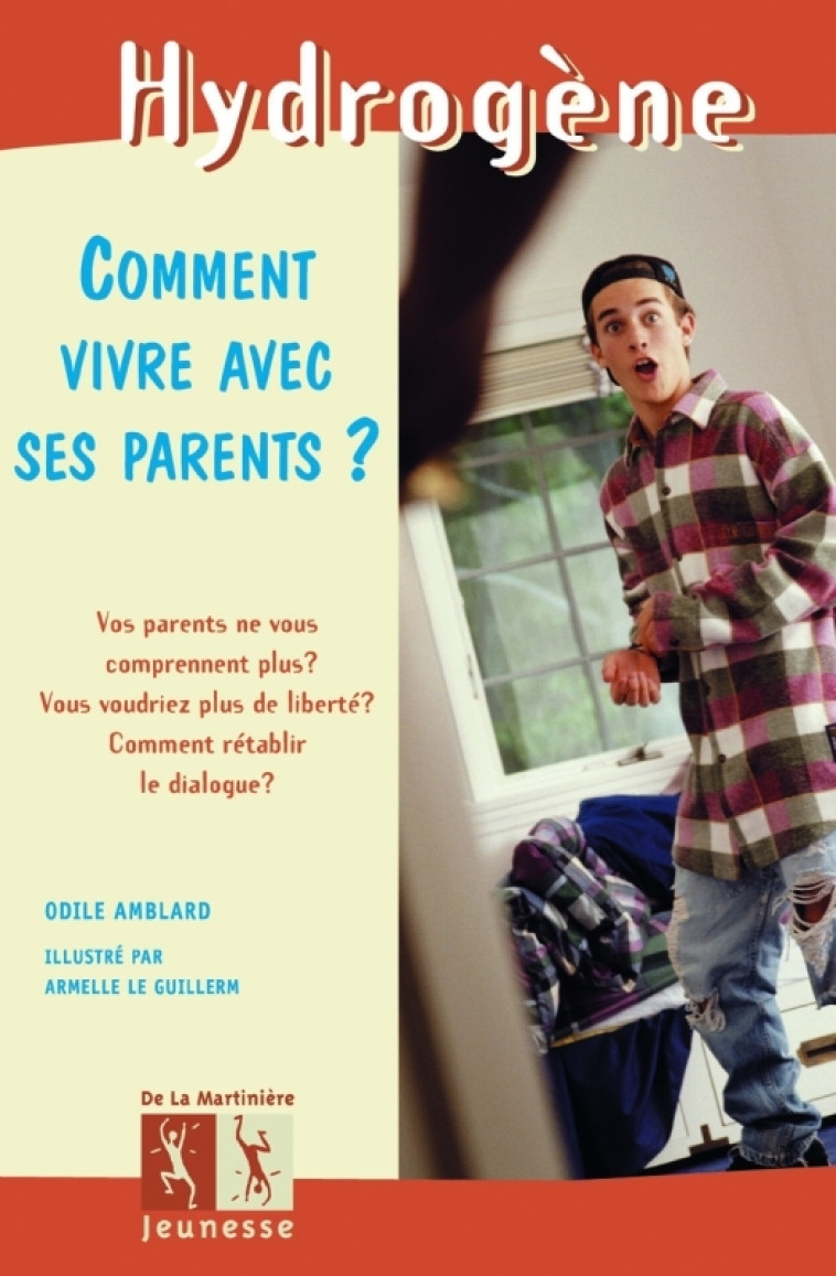 Comment vivre avec ses parents ? - Odile Amblard - MARTINIERE J