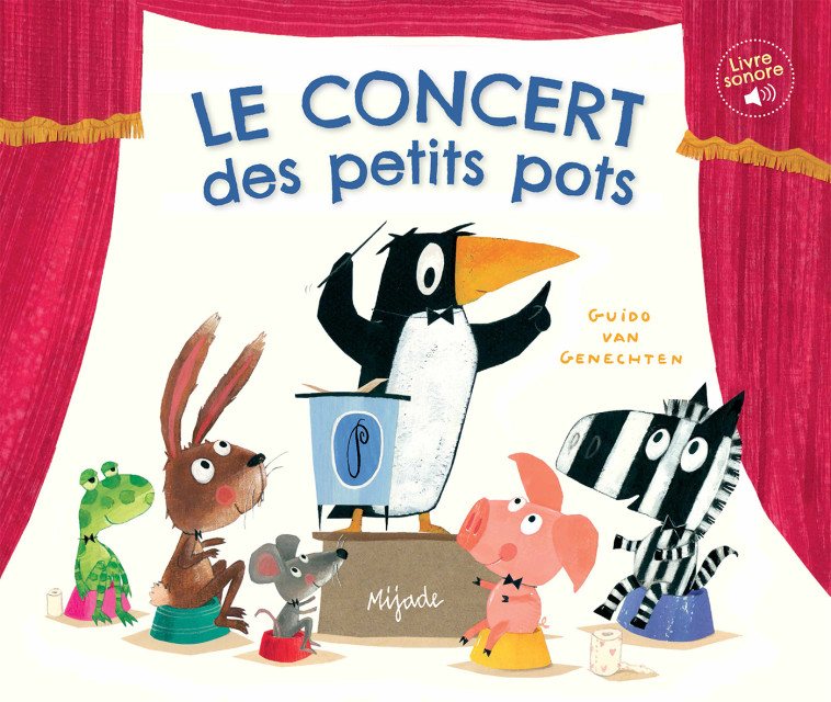 Concert des Petits Pots - Van genechten gui. , Van Genechten Guido - MIJADE