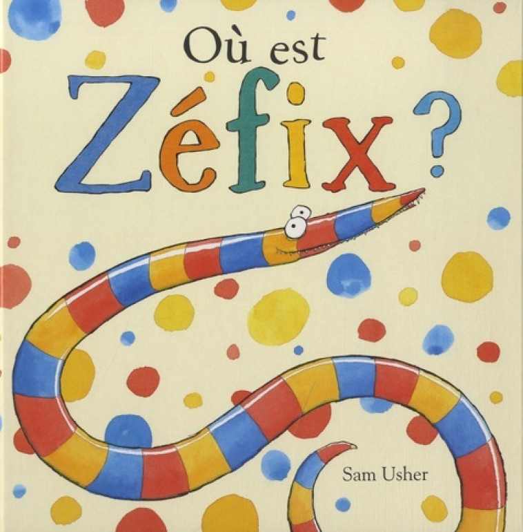 OU EST ZEFIX - Usher sam , Usher Sam - NORD SUD