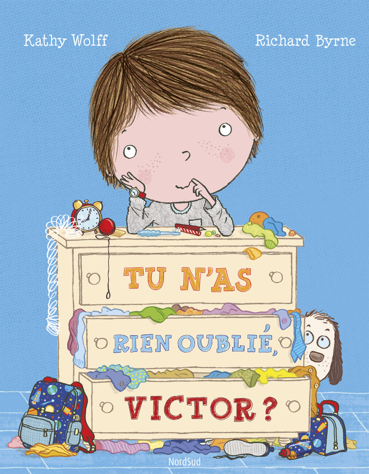 Tu n'as rien oublié Victor ? - BYRNE RICHARD , BYRNE RICHARD - NORD SUD