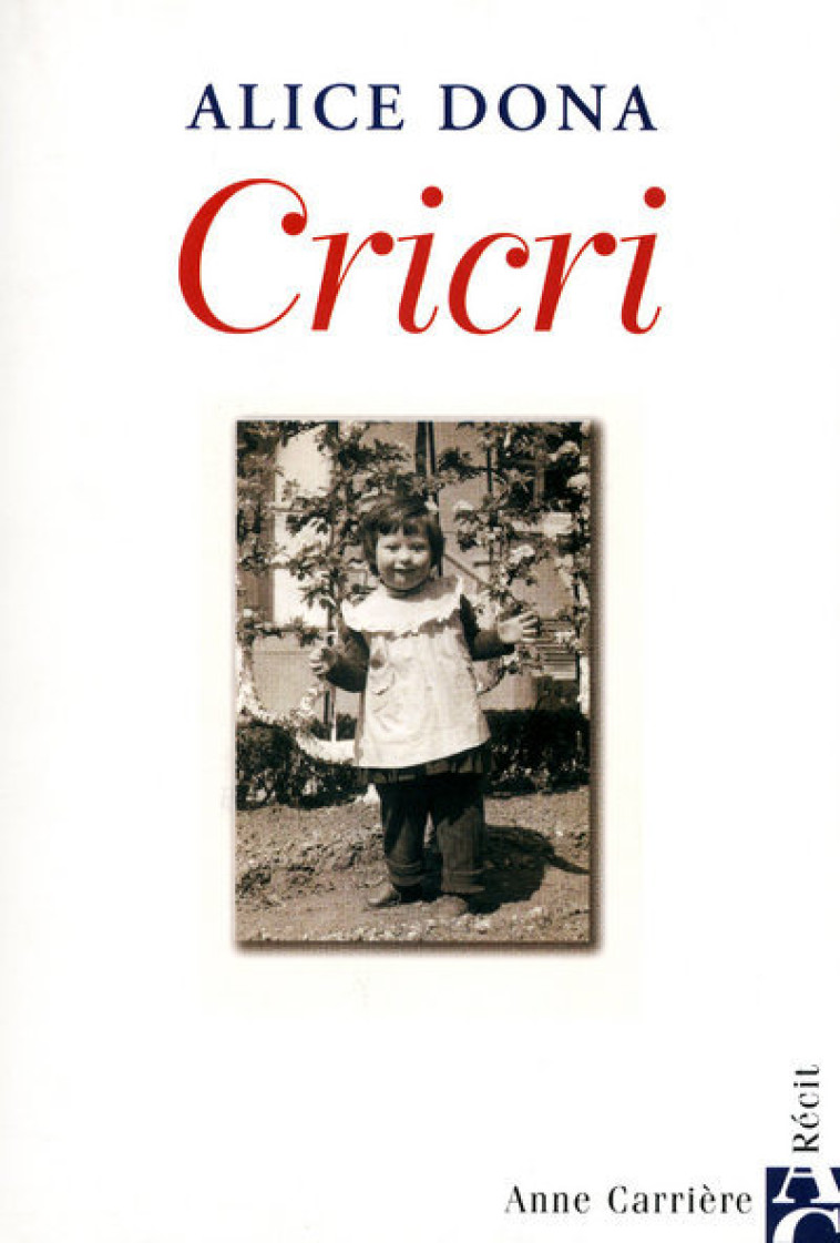 Cricri - Dona Alice - ANNE CARRIERE