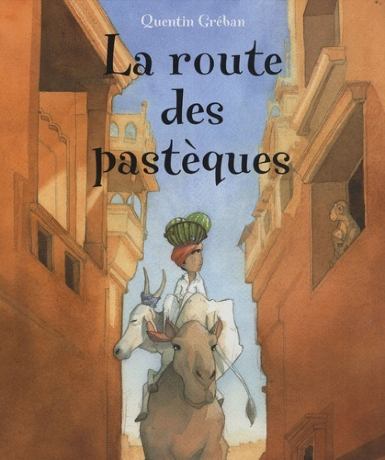 ROUTE DES PASTEQUES - Greban Quentin, QUENTIN GREBAN - MIJADE