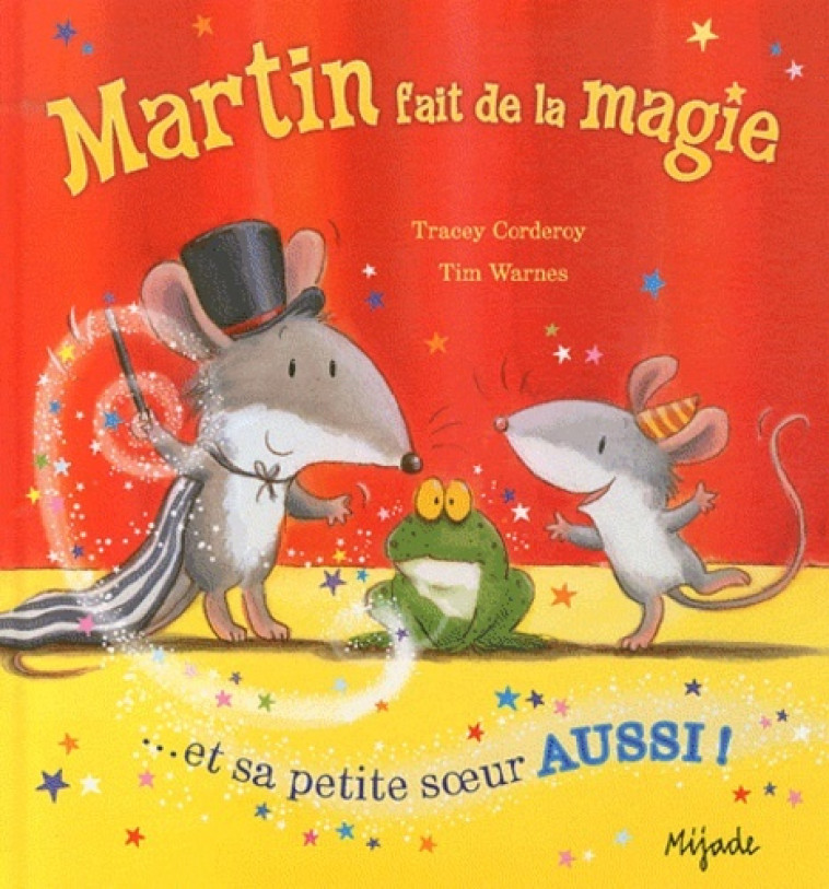 MARTIN FAIT DE LA MAGIE ET SA PETITE SOEUR AUSSI! - Warnes tim , Warnes Tim - MIJADE