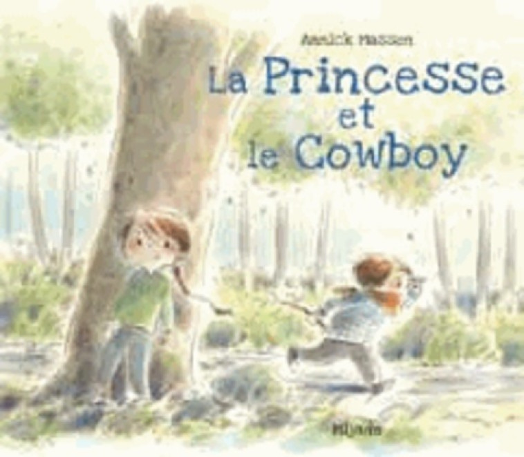 PRINCESSE ET LE COW-BOY - Masson Annick - MIJADE