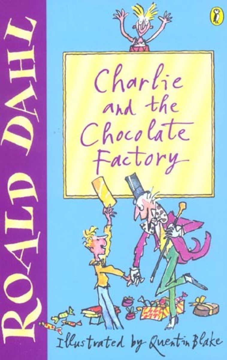 CHARLIE AND THE CHOCOLATE FACTORY - Dahl, Roald  - PUFFIN BOOKS