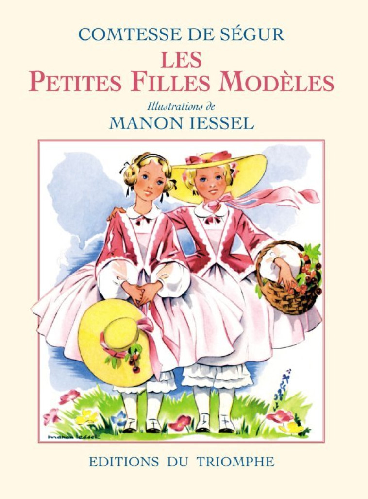 Les Petites Filles Modèles - DE SEGUR COMTESSE, Iessel Manon - TRIOMPHE