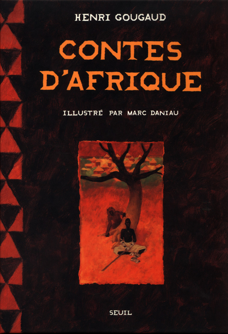 CONTES D'AFRIQUE - GOUGAUD/DANIAU - SEUIL JEUNESSE