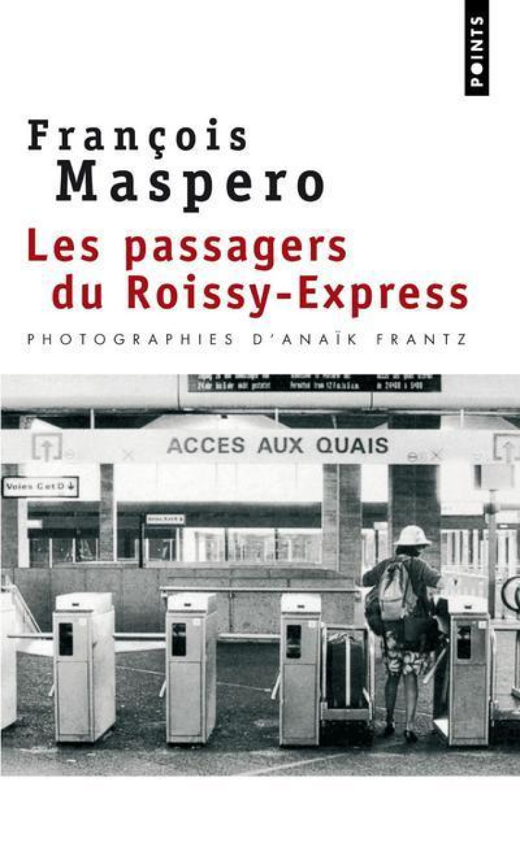 PASSAGERS DU ROISSY-EXPRESS - MASPERO FRANCOIS - POINTS