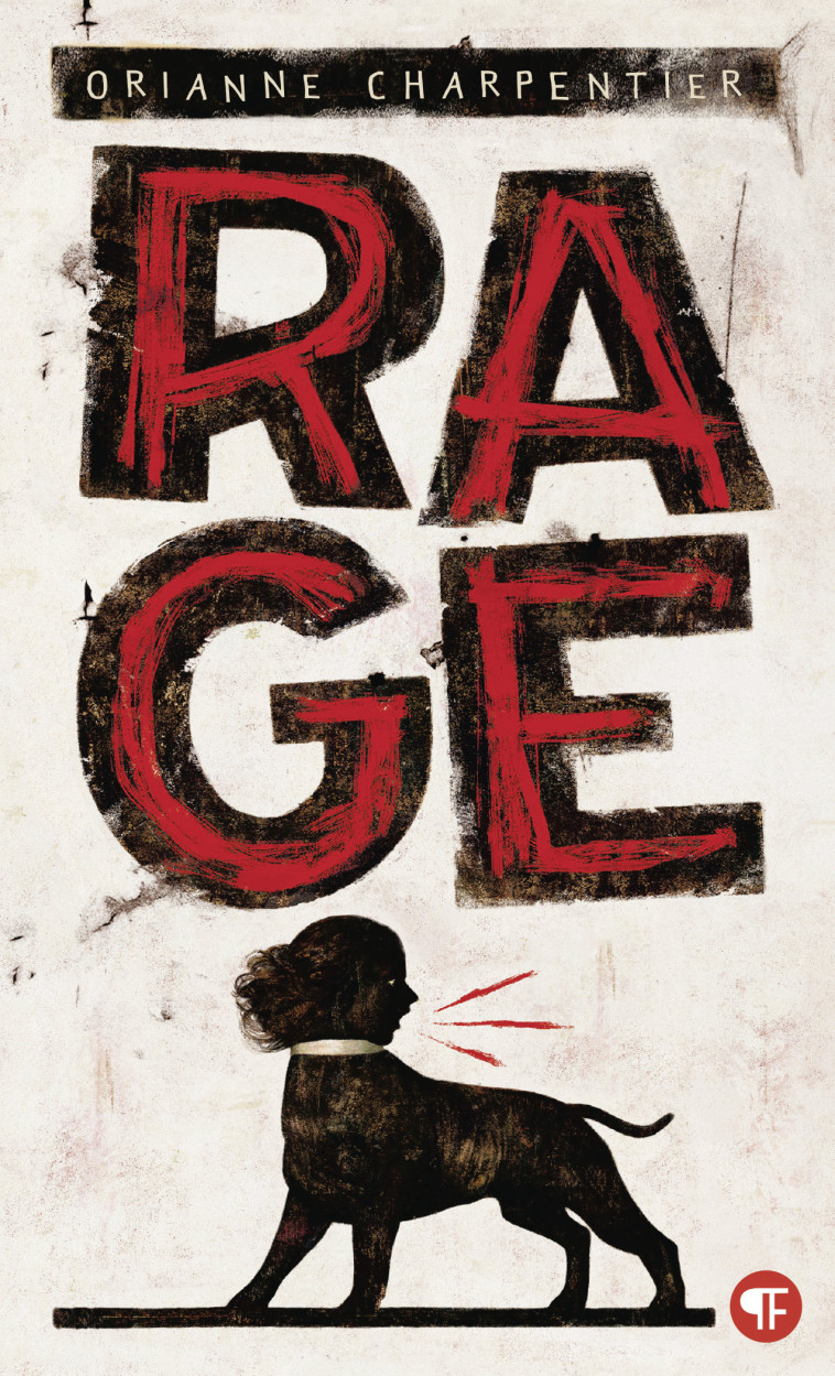 Rage - CHARPENTIER ORIANNE - GALLIMARD JEUNE