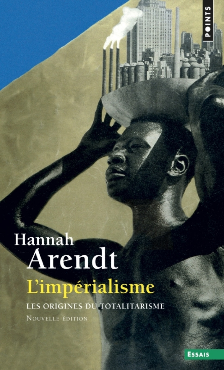 L'Impérialisme, tome 2  (T2) - Arendt Hannah - POINTS