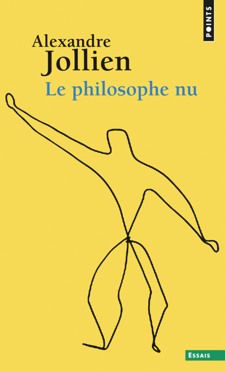 Le Philosophe nu - Jollien Alexandre - POINTS