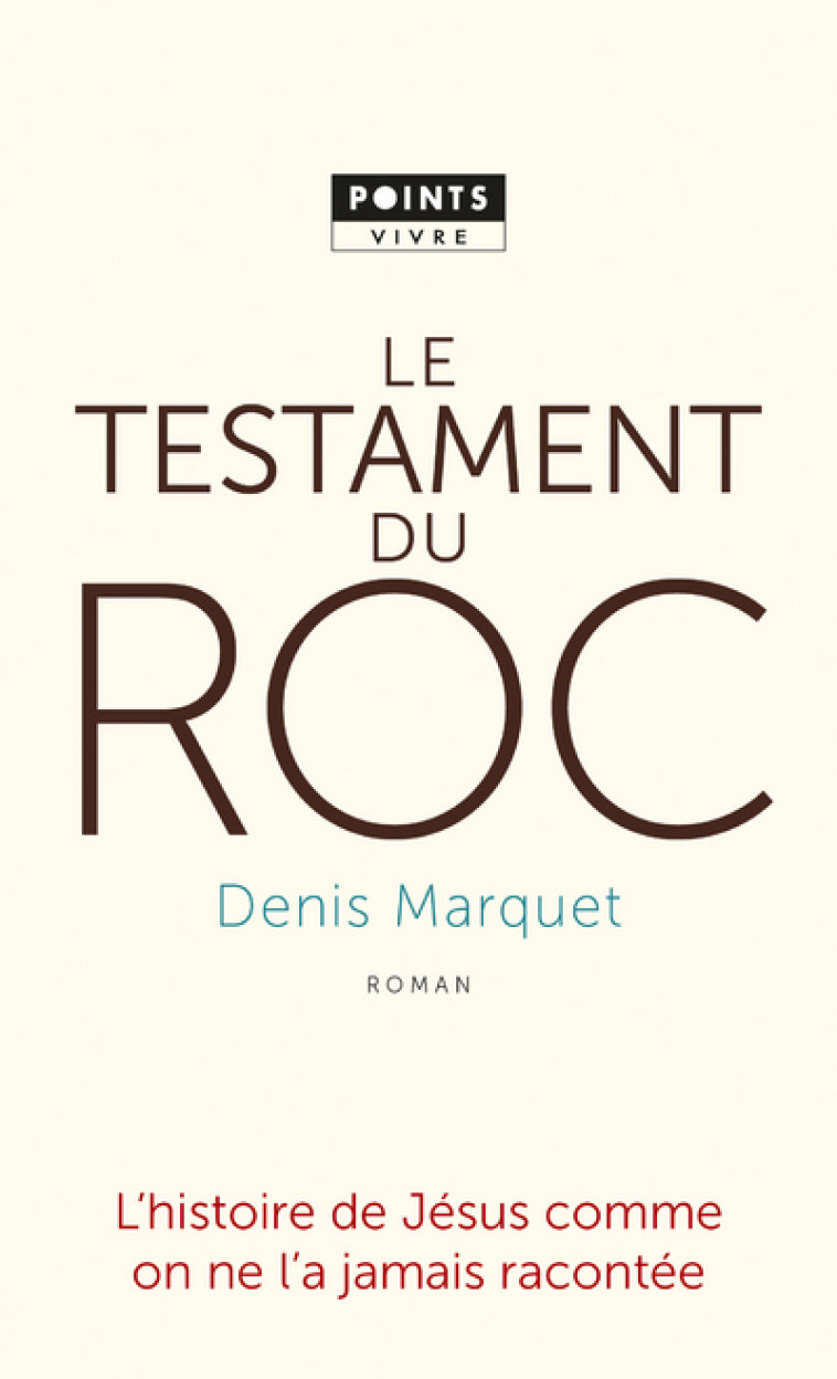 Le Testament du roc - Marquet Denis - POINTS