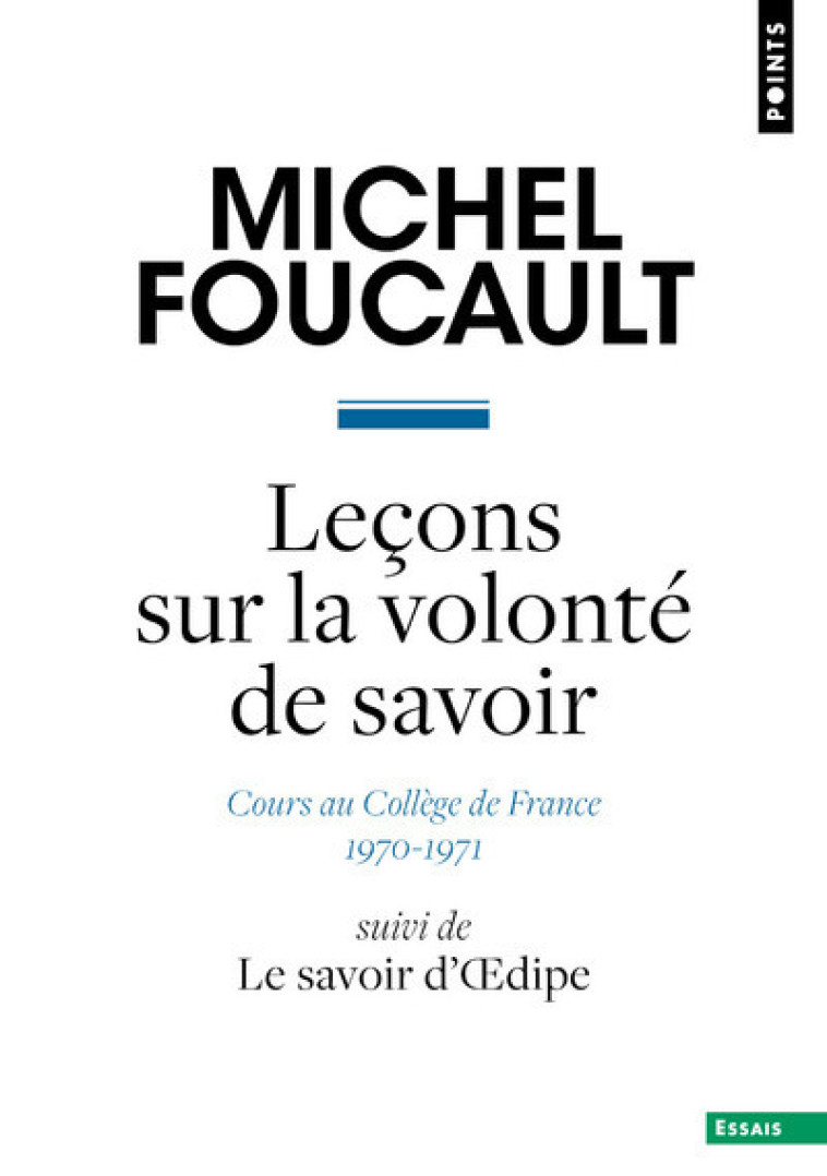 Leçons sur la volonté de savoir - Foucault Michel - POINTS