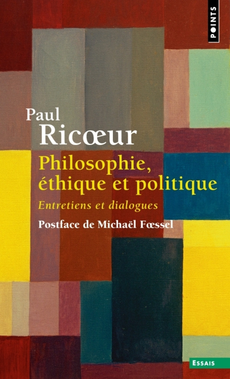 Philosophie, éthique et politique - Ricur Paul - POINTS