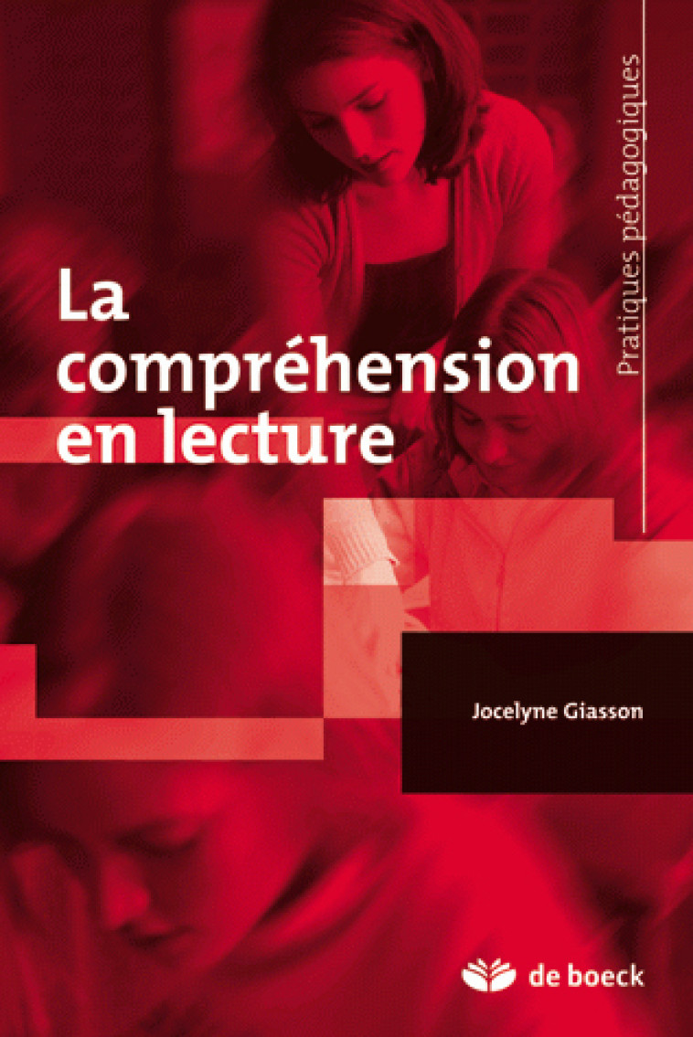 La compréhension en lecture - Giasson Jocelyne - DE BOECK SUP