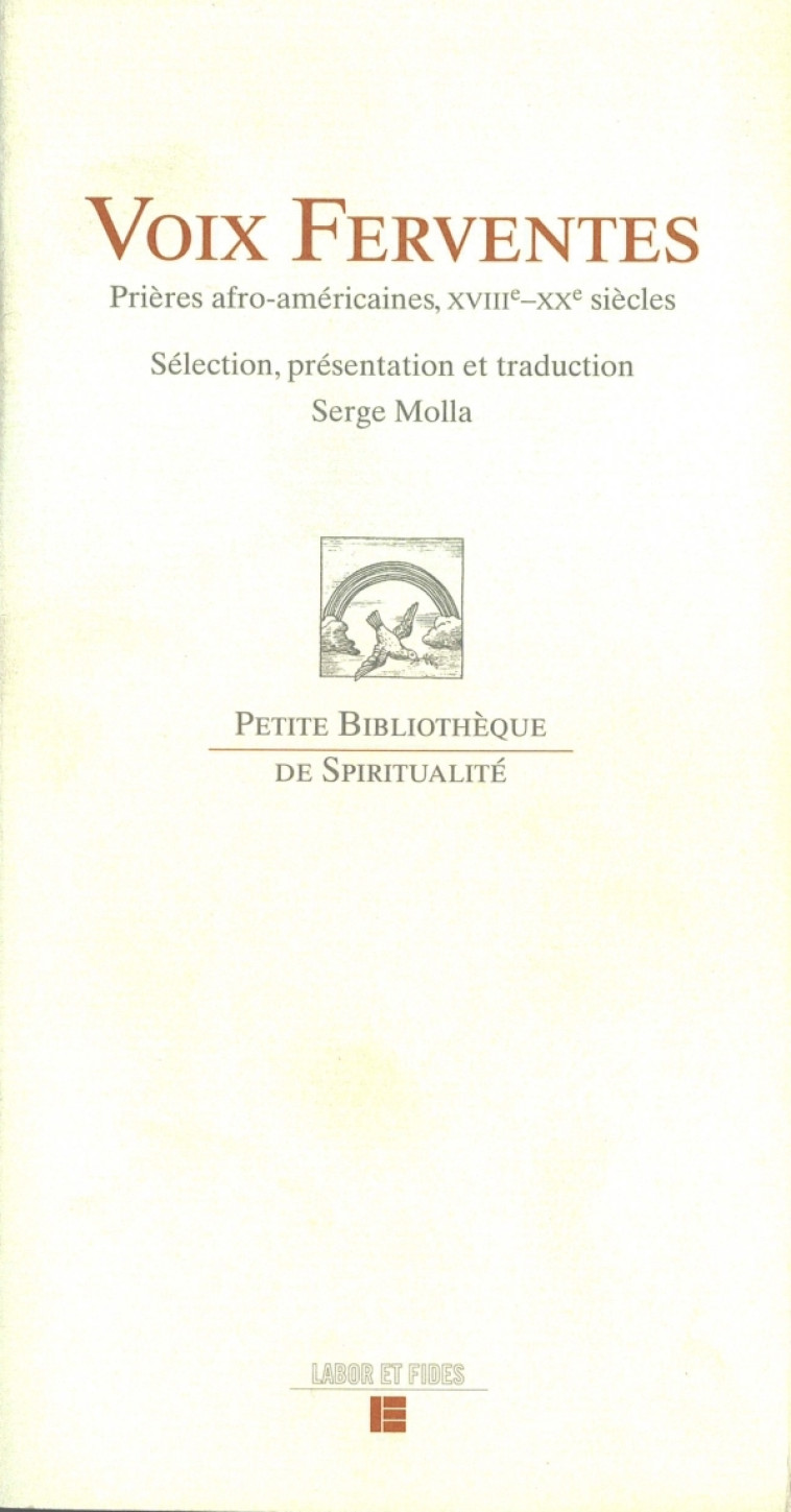 Voix ferventes: prières afro-américaines, XVIIIe-XXe siècles - Molla Serge - LABOR ET FIDES