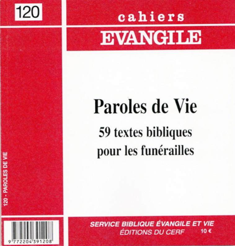 CAHIERS EVANGILE NUMERO 120 PAROLES DE VIE - Collectif Cahiers évangiles Collectif Cahiers évangiles, Col cahiers evang. , Collectif Cahiers évangiles , COL CAHIERS EVANGILE  - CERF