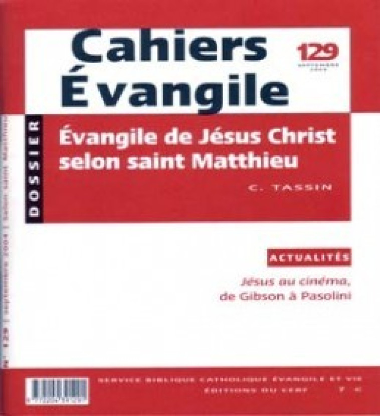 CE-129. L'ÉVANGILE DE JÉSUS CHRIST SELON SAINT MATTHIEU - Tassin Claude, TASSIN CLAUDE  - CERF