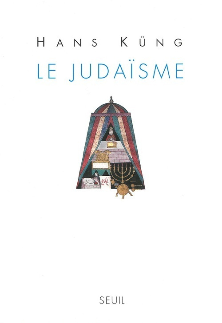 LE JUDAISME - KUNG H - SEUIL